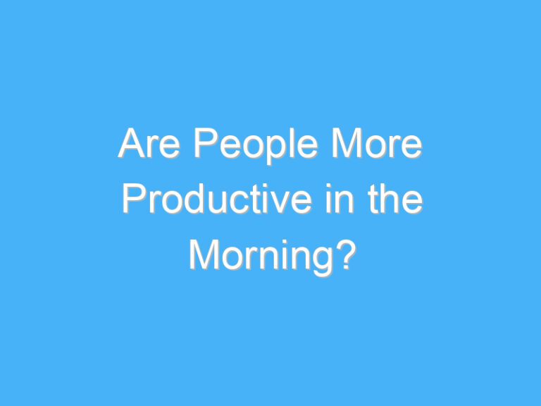 Are People More Productive in the Morning?