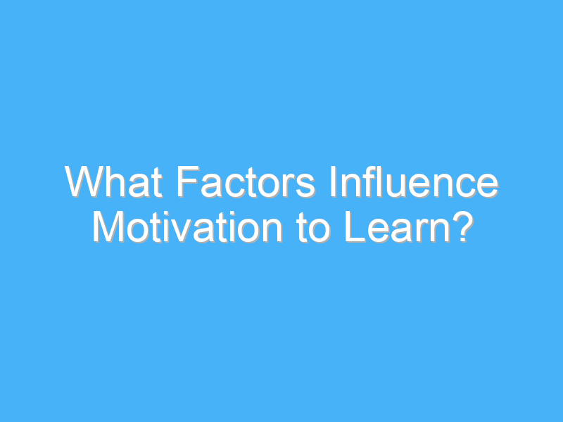 what factors influence motivation to learn 1936