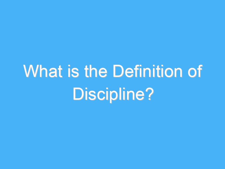 What is the Definition of Discipline?
